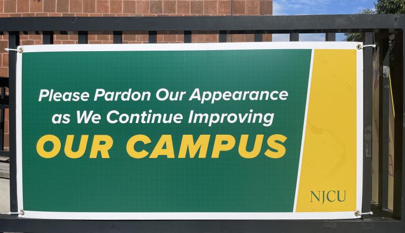 Please Parson Our Appearance as we continue improving our campus