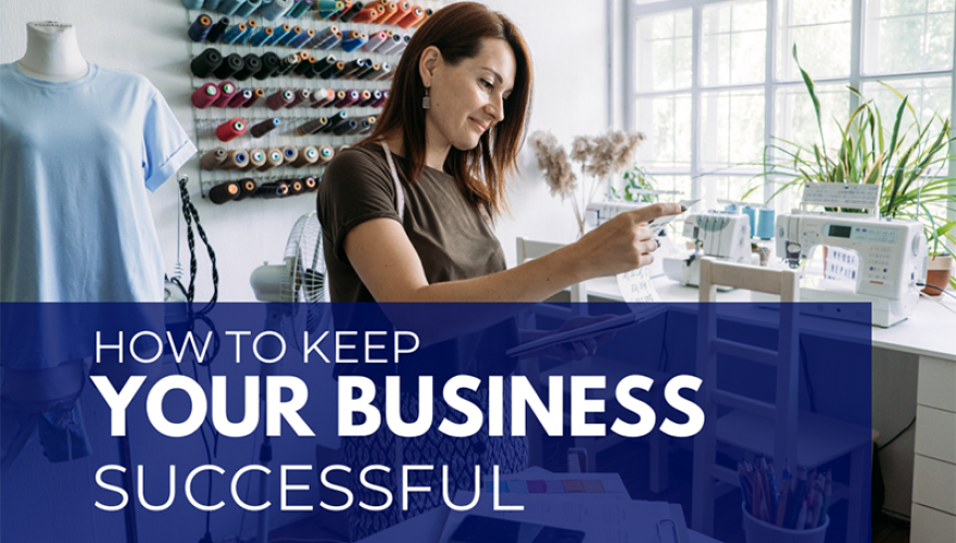 How to keep your business successful